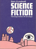 Science fiction – från begynnelsen till våra dagar